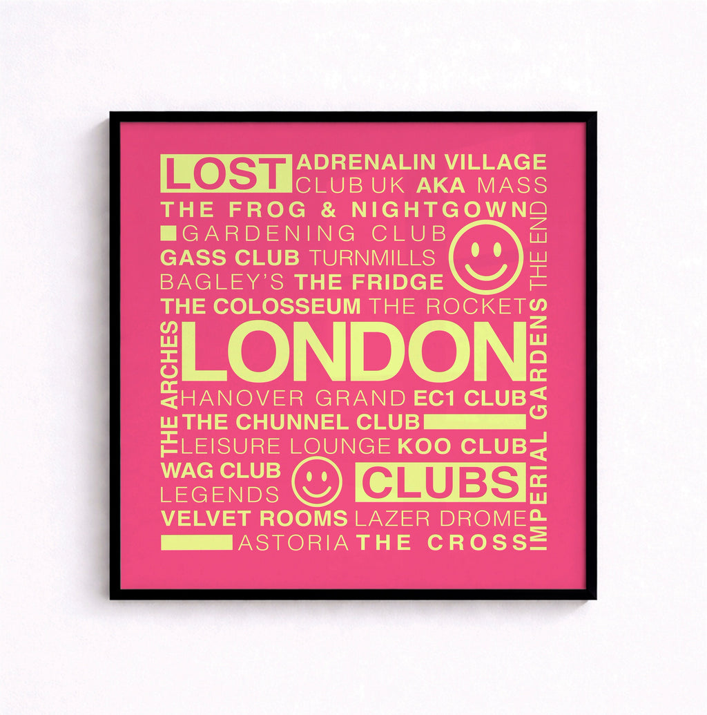 Lost London Clubs square print with electric pink background and acid yellow text displayed in a black frame hanging on a white wall