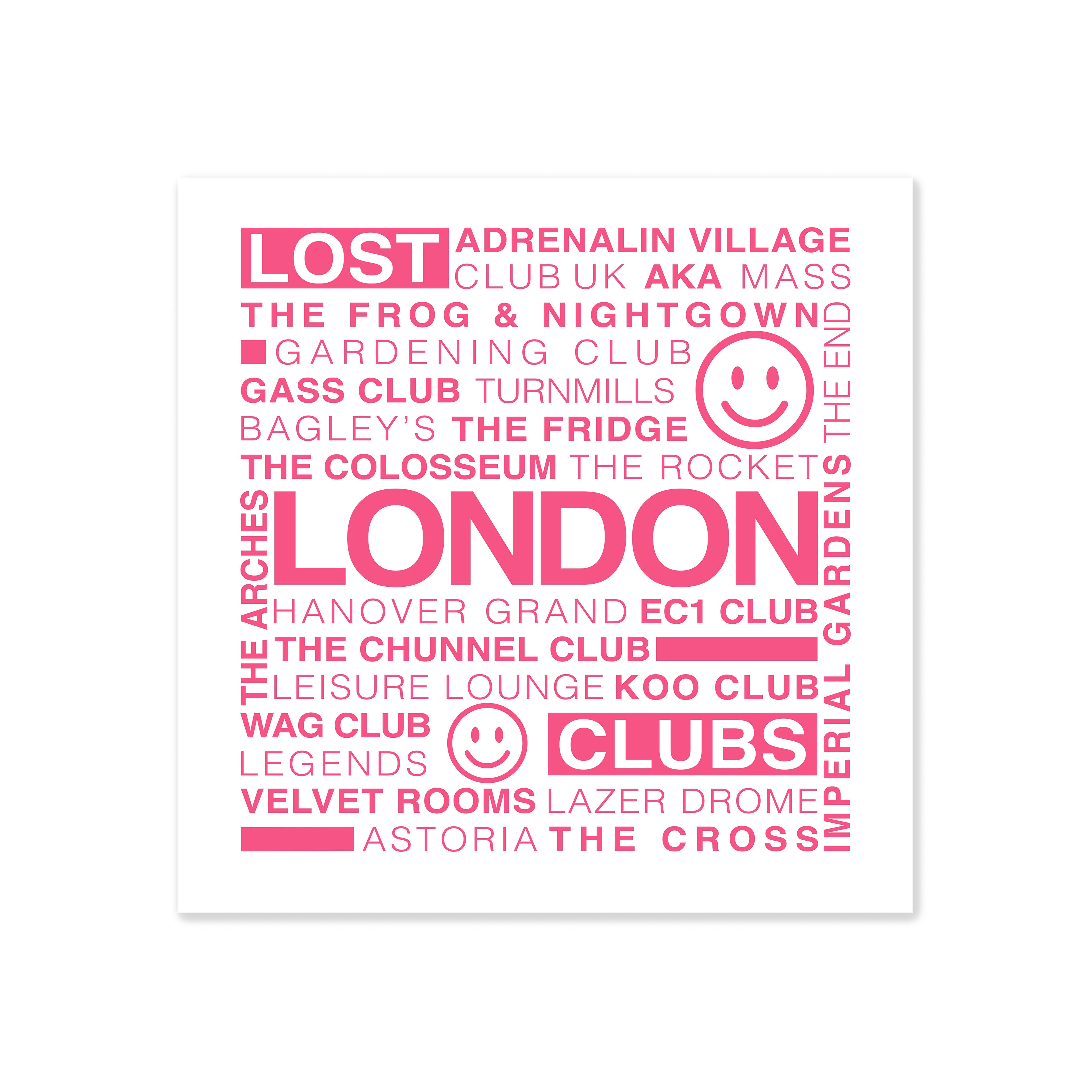 Lost London Clubs square music print with electric pink text on a white background featuring iconic closed London dance music clubs