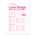 Love Songs music list print in white with electric pink text, featuring emotional 70s 80s and 90s love songs. A romantic gift for a girlfriend, boyfriend, wife, or partner.
