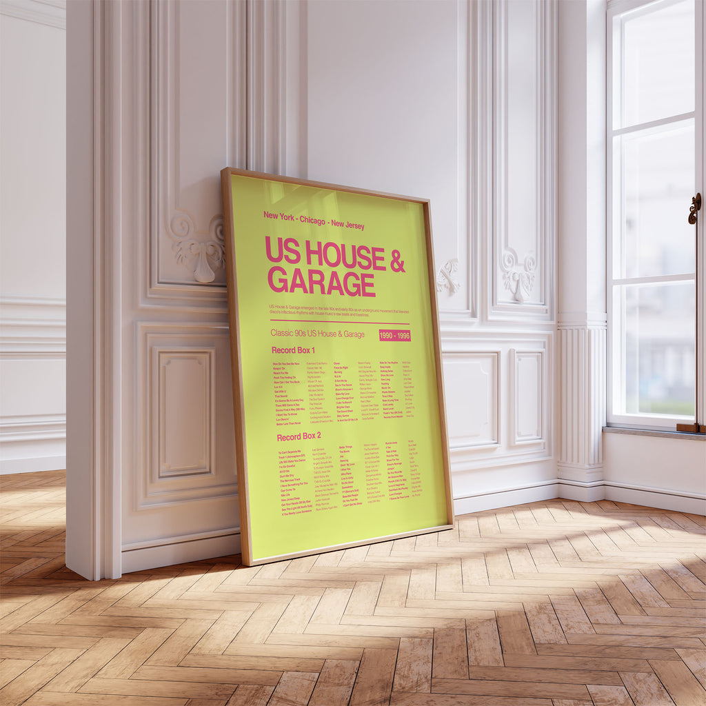 US House & Garage music print in a pine frame angled against a decorative white wall with clean diffused daylight. Suitable for A1, A2 and A3 sizes. Acid yellow background with electric pink text (Mockup M02).