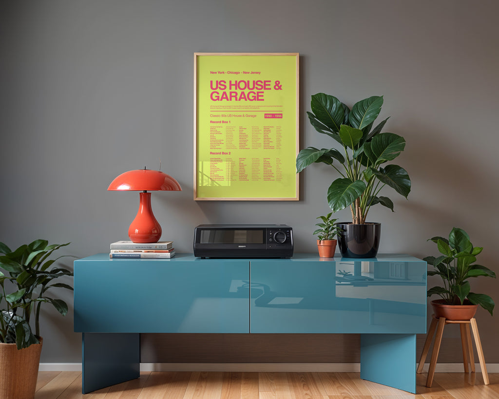 US House & Garage music print displayed in a black frame on a light grey wall above a blue sideboard with soft reflective highlights on the frame. Suitable for A1, A2 and A3 sizes. Acid yellow background with electric pink text (Mockup M06).