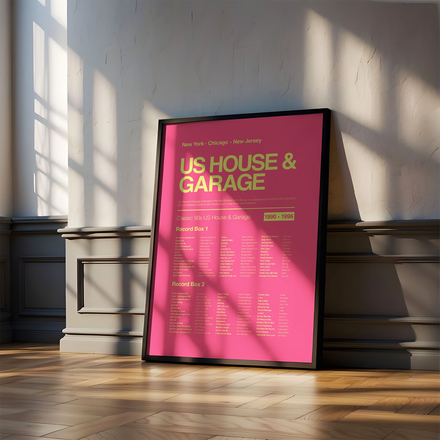 US House & Garage music print in a black frame leaning against a grey-skirting white wall with bold angled daylight shadows. Suitable for A1, A2 and A3 sizes. Electric pink background with acid yellow text (Mockup M11).